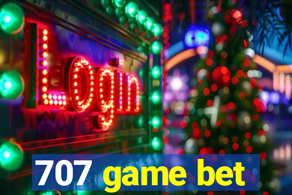 707 game bet