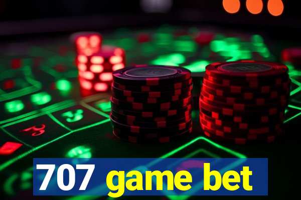 707 game bet