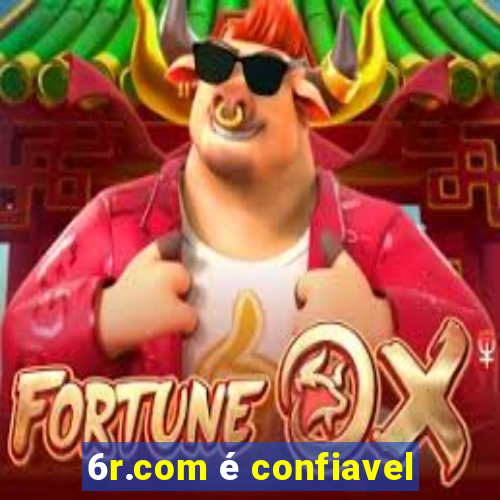 6r.com é confiavel