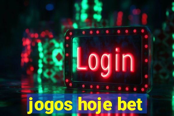 jogos hoje bet