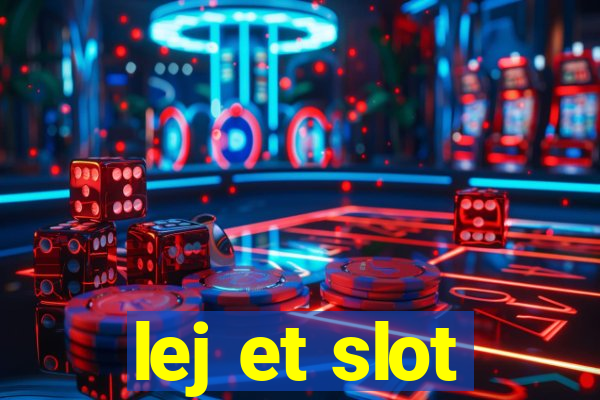 lej et slot