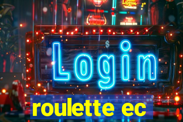 roulette ec