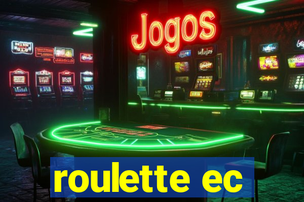 roulette ec