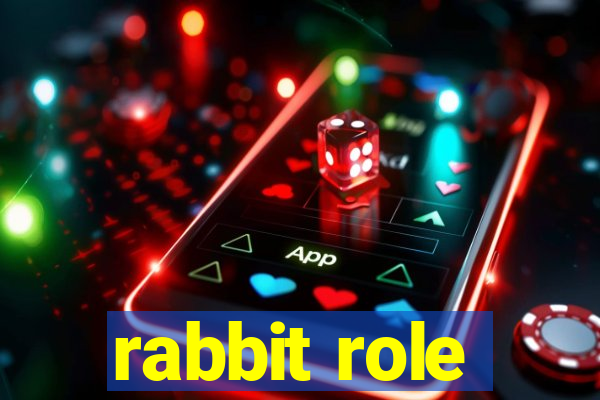 rabbit role