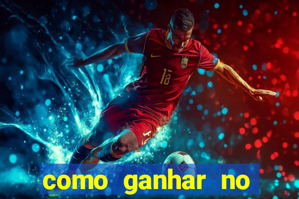 como ganhar no casino online