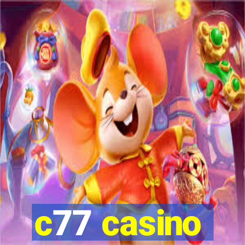 c77 casino