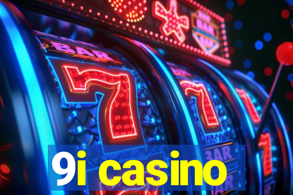 9i casino