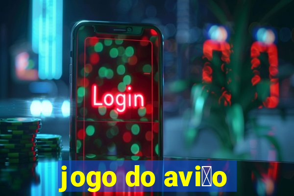 jogo do avi茫o