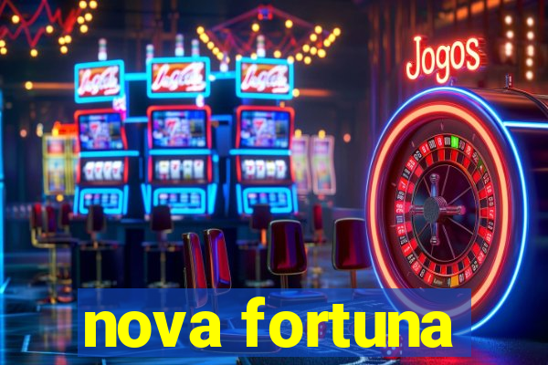 nova fortuna