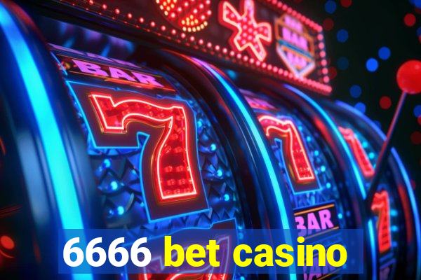 6666 bet casino