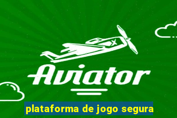 plataforma de jogo segura