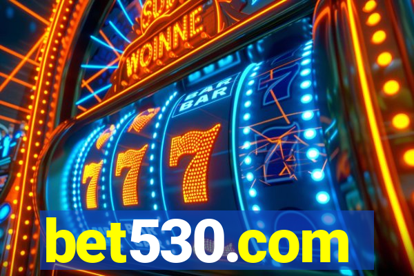 bet530.com