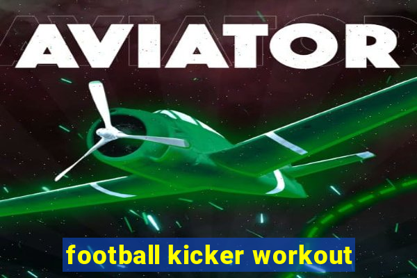 football kicker workout