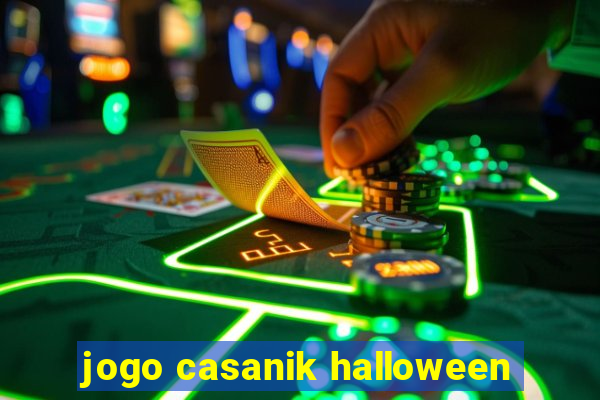 jogo casanik halloween