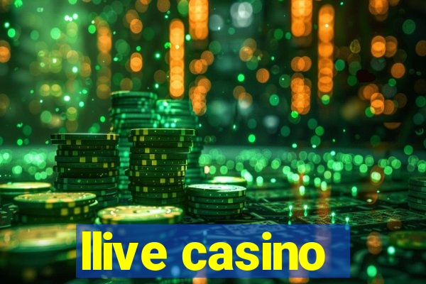 llive casino