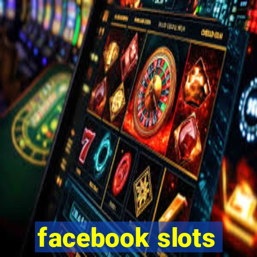 facebook slots