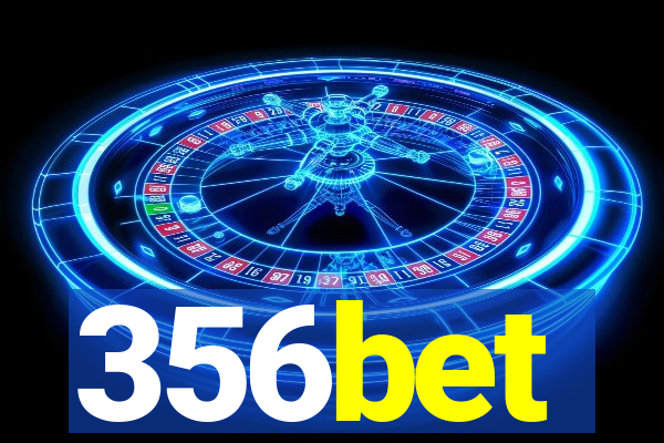 356bet