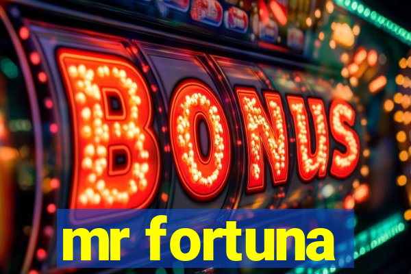 mr fortuna