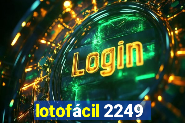 lotofácil 2249