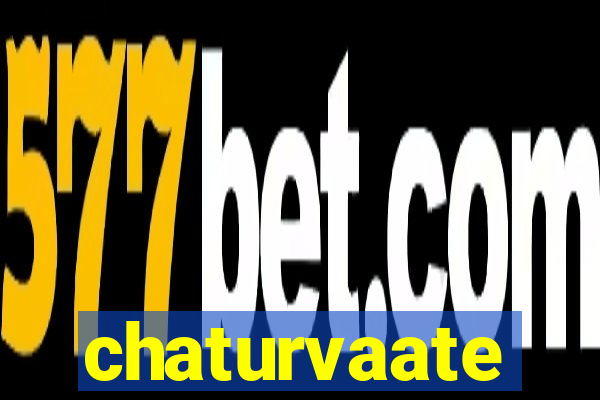 chaturvaate