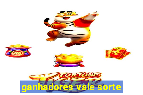 ganhadores vale sorte