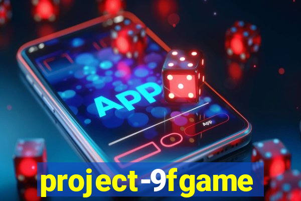 project-9fgame