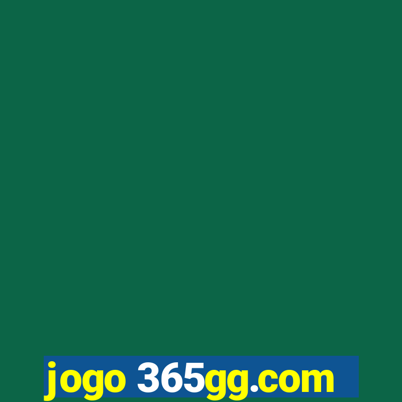 jogo 365gg.com