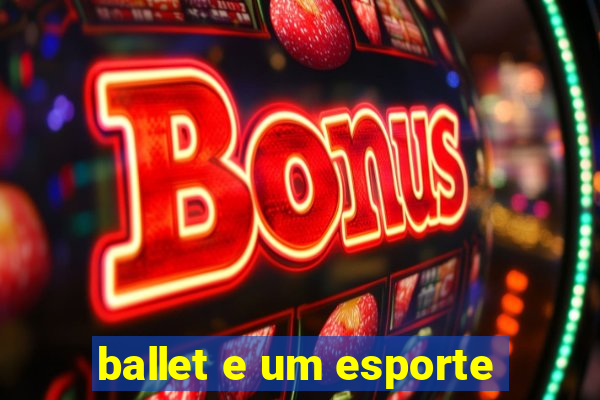 ballet e um esporte