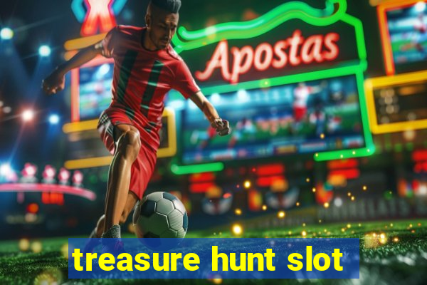 treasure hunt slot