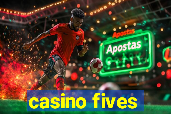 casino fives