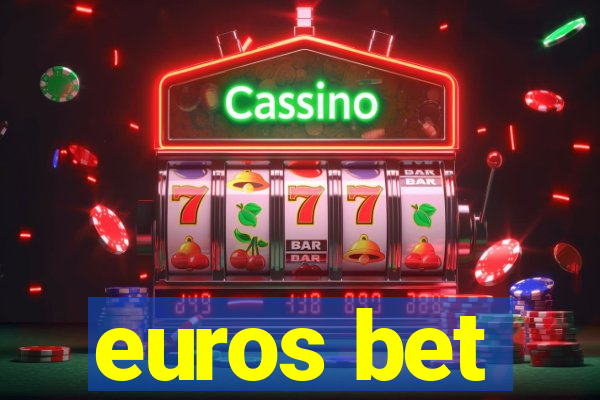 euros bet