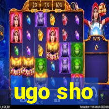 ugo sho