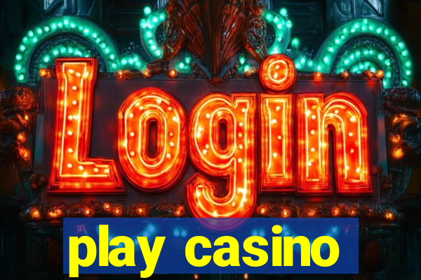 play casino