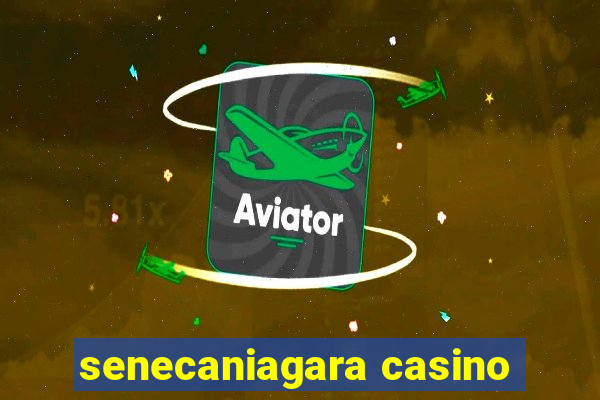 senecaniagara casino