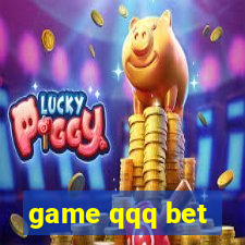 game qqq bet