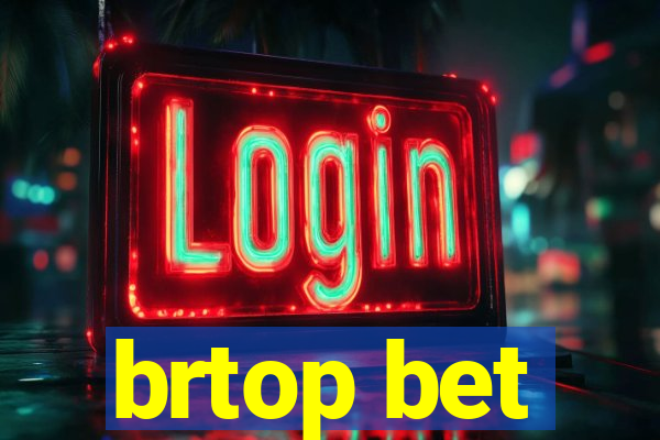 brtop bet