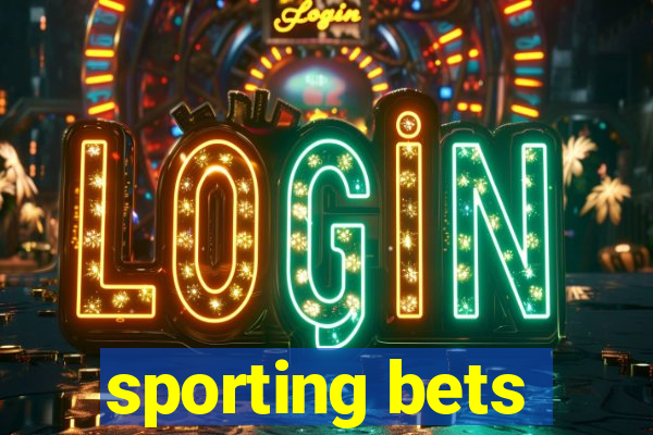 sporting bets