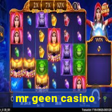 mr geen casino