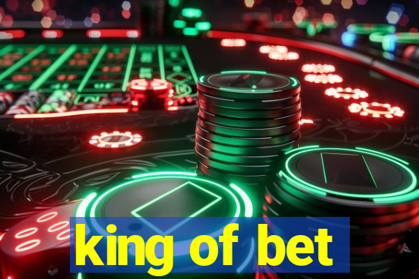 king of bet