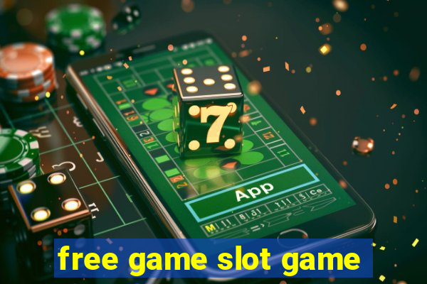 free game slot game