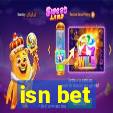 isn bet