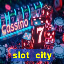 slot city бездепозитный промокод