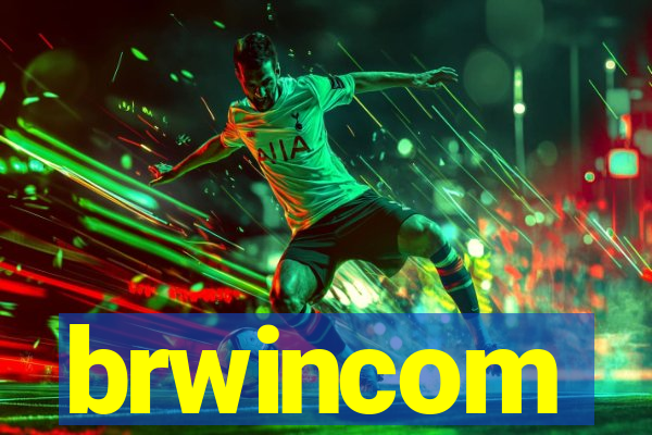 brwincom