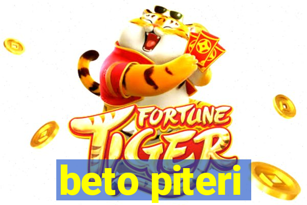 beto piteri