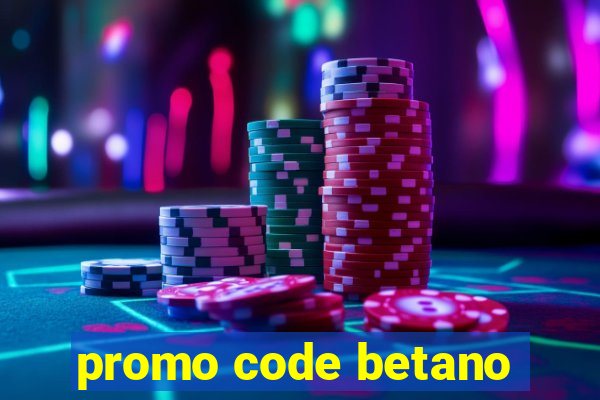 promo code betano