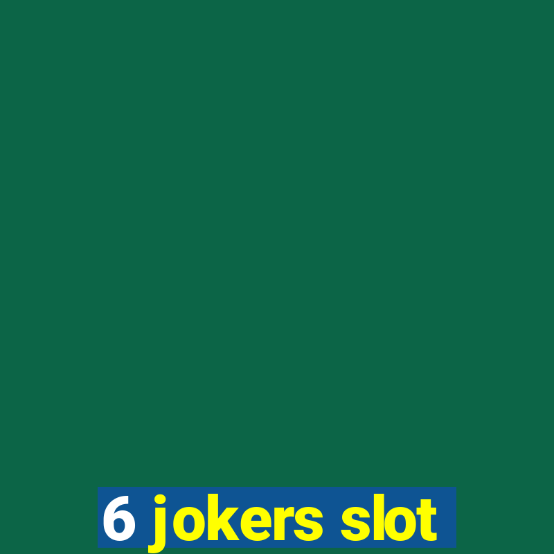 6 jokers slot