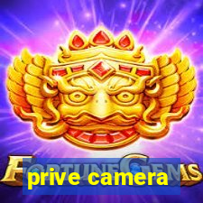 prive camera