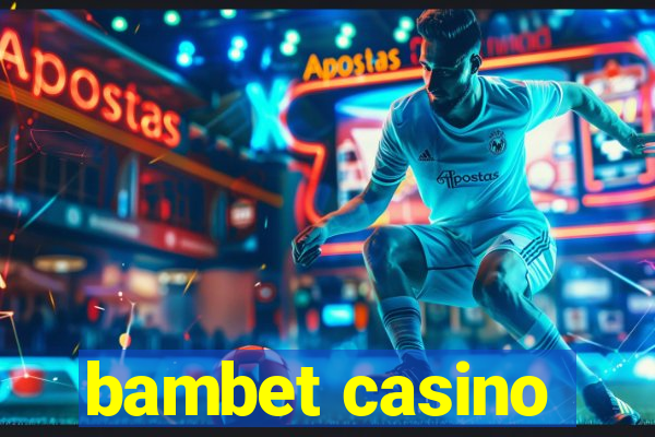 bambet casino