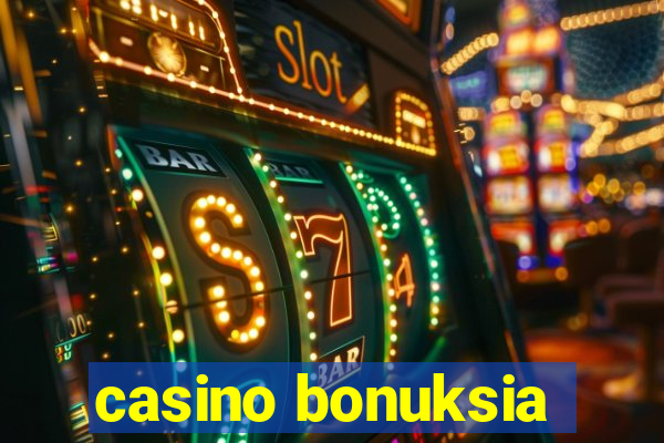 casino bonuksia