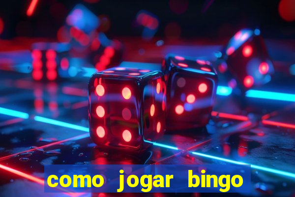 como jogar bingo online valendo dinheiro